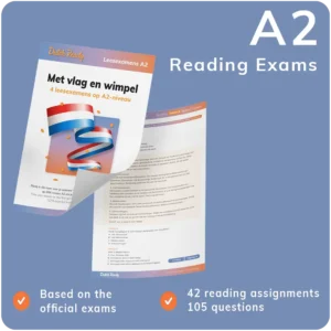 Met Vlag en Wimpel Reading A2 - Inburgering Exam Prep